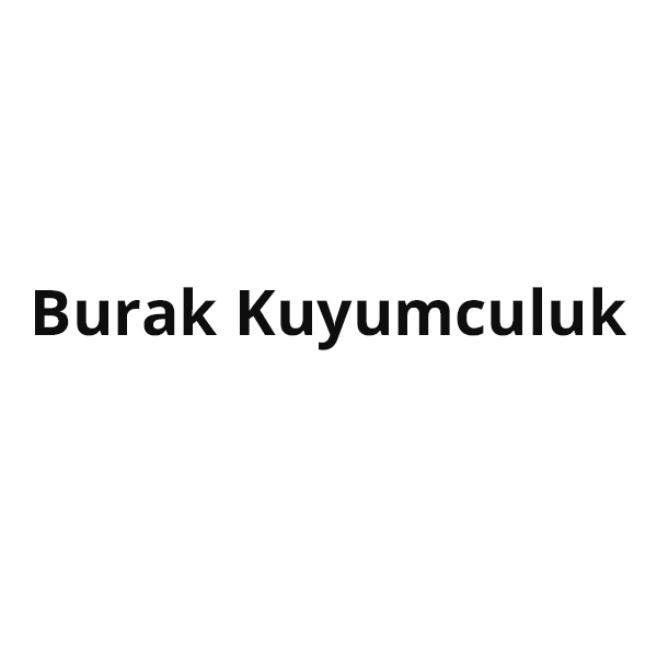 BURAK KUYUMCULUK