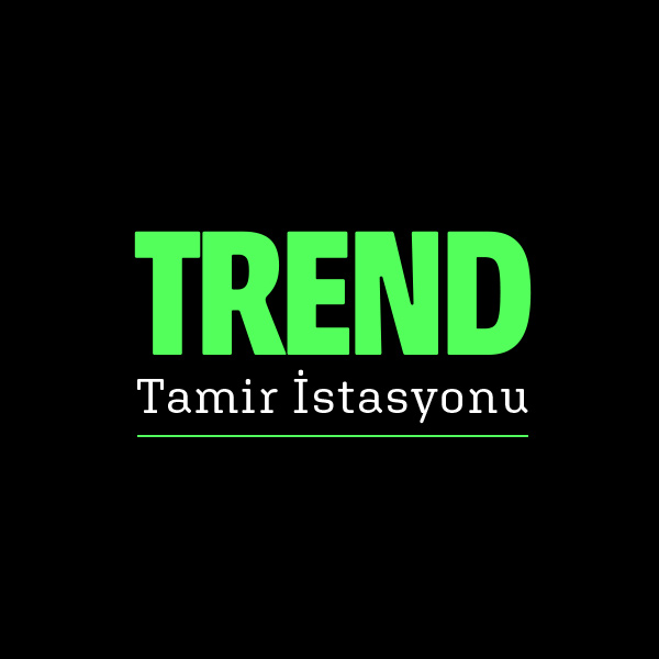 TREND TAMİR İSTASYONU