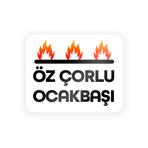 ÖZ ÇORLU OCAKBAŞI